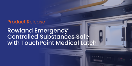 Rowland Emergency Introduces New Controlled Substances Safe for EMS Vehicles