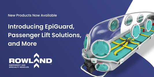 New Products Now Available Through Rowland Emergency