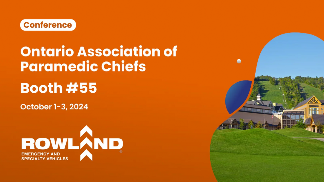 Ontario Association of Paramedic Chiefs conference Booth 55 promo by Rowland Emergency, orange background