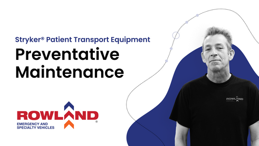 Rowland Emergency Stryker patient transport equipment preventative maintenance banner with technician