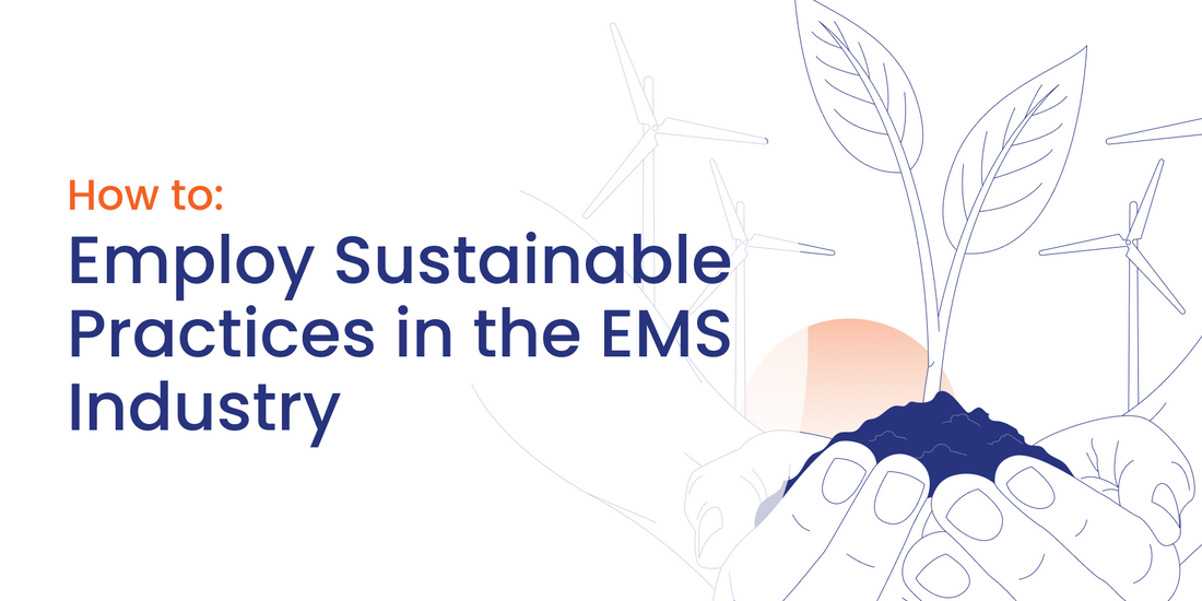 Hands holding soil with plant, wind turbines in background, text 'Employ Sustainable Practices in the EMS Industry'